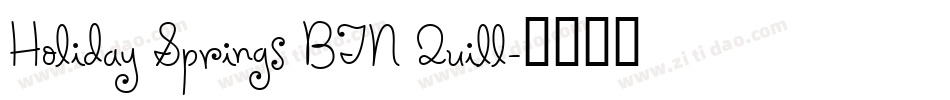Holiday Springs BTN Quill字体转换